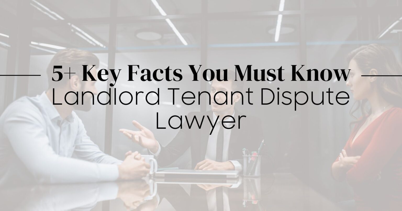 Landlord Tenant Dispute Lawyer